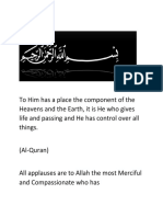 To Him Has A Place The Component of The Heavens and The Earth, It Is He Who Gives Life and Passing and He Has Control Over All Things