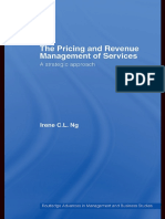 Irene C.L. NG - The Pricing and Revenue Management of Services - A Strategic Approach (Routledge Advances in Management & Business Studies) (2007)