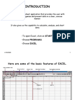 To Open Excel, Click On START. - Choose PROGRAMS. - Choose EXCEL