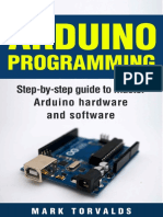 Arduino Programming Step by Step Guide To Mastering Arduino Hardware and Software