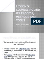 Lesson 5: Counseling and Its Process, Methods and Tools: Report By: Coritana, Crispen Jay F