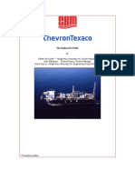 By Willem de Ruyter - Single Buoy Moorings Inc, Project Manager Sean Pellegrino - Chevrontexaco, Project Manager Hervé Cariou - Single Buoy Moorings Inc, Engineering Project Manager