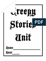 Creepy Stories Unit: Name - Hour