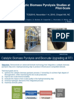 Catalytic Biomass Pyrolysis Studies at Pilot-Scale: TCS2016, November 1-4, 2016, Chapel Hill, NC