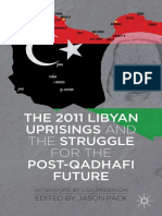 Pack, J. - The 2011 Libyan Uprisings and The Struggle For The Post-Qadhafi Future