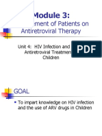 Management of Patients On Antiretroviral Therapy: Unit 4: HIV Infection and Use of Antiretroviral Treatment in Children