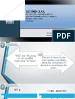 Second Clas:: Future: Will and Be Going To Positive and Negative Sentences Yes/No Questions Reading