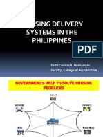 Housing Delivery Systems in The Philippines: Faith Caridad I. Hernandez Faculty, College of Architecture