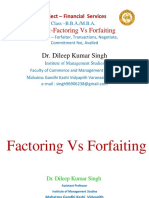 Topic:-Factoring Vs Forfaiting: Dr. Dileep Kumar Singh