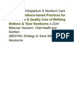 Evidence-Based Practices For Safe & Quality Care of Birthing Mothers & Their Newborns