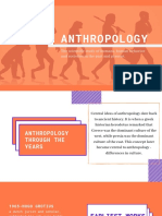 Anthropology: The Scientific Study of Humans, Human Behavior and Societies in The Past and Present