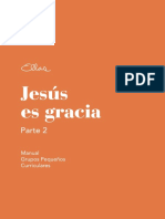 Jesús Es Gracia (Parte 2)