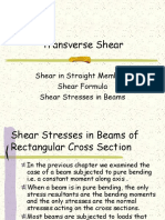 Transverse Shear: Shear in Straight Members Shear Formula Shear Stresses in Beams