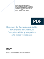 Resumen: La Campaña Admirable, La Campaña de Oriente, La Campaña Del Sur y Su Aporte Al Arte Militar Venezolano.