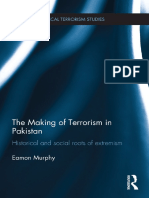 Routledge Critical Terrorism Studies - Eamon Murphy - The Making of Terrorism in Pakistan - Historical and Social Roots of Extremism (2012, Routledge) - 2