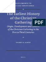 (Supplements To Vigiliae Christianae 102) Valeriy A. Alikin - The Earliest History of The Christian Gathering. Origin, Development and Content of The Christian Gathering in The First To Third Centurie