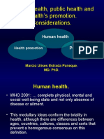 Human Health, Public Health and Health's Promotion. Considerations