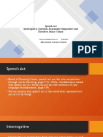 Speech Act (Interrogative, Question, Exclamative Imperative and Directive, Minor Clause)