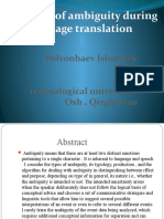 Problams of Ambiguity During Language Translation: Polvonbaev Islombek Osh Technalogical University - Osh, Qirgizistan