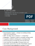 Imparting Value To Luxury and Luxury To Value: A Case Study