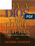 Ama A Dios y Haz Lo Que Quieras - Morris Venden