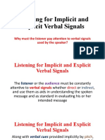 Listening For Implicit and Explicit Verbal Signals