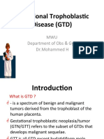 Gestational Trophoblastic Disease (GTD) : MWU Department of Obs & Gyn, DR - Mohammed H