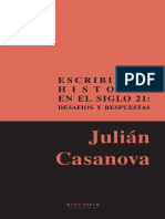 Escribiendo Historia en El Siglo XXI: Desafíos y Respuestas