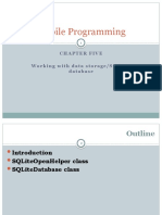 Mobile Programming: Chapter Five Working With Data storage/SQLITE Database