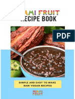 Recipe Book: Simple and Easy To Make Raw Vegan Recipes