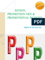 Promotion, Promotion Mix & Promotional Budget.: Shince Peter Ms