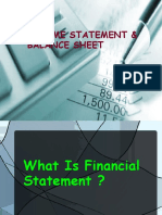 Income Statement Balance Sheet