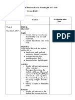 Subject: E F L 1 Semester Lesson Planning SY 2017-2018 Prepared By: Grade: KG 3/1 Approved By: - Week / Date Content Evaluation After Class