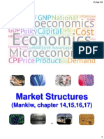 Market Structures: (Mankiw, Chapter 14,15,16,17)