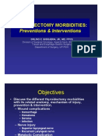 Thyroidectomy Morbidities:: Preventions & Interventions