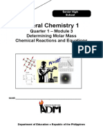 General Chemistry 1: Quarter 1 - Module 3 Determining Molar Mass Chemical Reactions and Equations