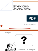 Investigación en La Comunicación Social