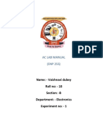 Ac Lab Manual (ENP 255) : Name: - Vaishnavi Dubey Roll No: - 18 Section: - B Department: - Electronics Experiment No: - 1