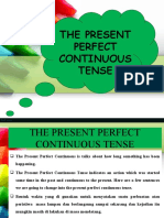 The Present Perfect Continuous Tense