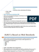 What You Should Already Know: Ajax Asynchronous Javascript and XML