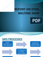 A Report On Steel Melting Shop