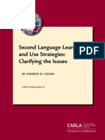 Second Language Learning and Use Strategies: Clarifying The Issues