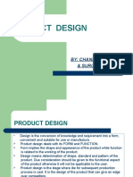 Product Design: By: Chandani Sharma & Suruchi Singh