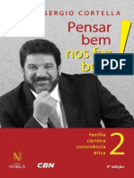 Pensar Bem Nos Faz Bem! Vol. 2 - Mario Sergio Cortella