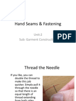 Hand Seams & Fastening: Unit:2 Sub: Garment Construction