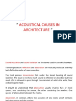 Acoustical Causes in Architecture