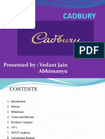 Cadbury: Presented By: Vedant Jain Abhimanyu