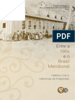 Entre A Italia Eo Brasil Meridional Histótias Orais e Narrativas de Imigrantes