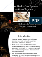 Complementary and Alternative Systems in Psychiatry