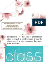 Onomasiological and Semasiological Characteristics of Different Units of Lexicon